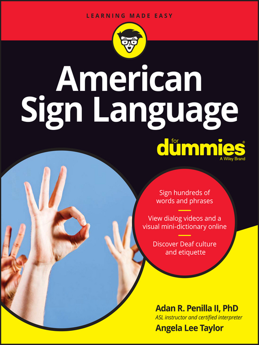 Title details for American Sign Language For Dummies with Online Videos by Adan R. Penilla, II - Available